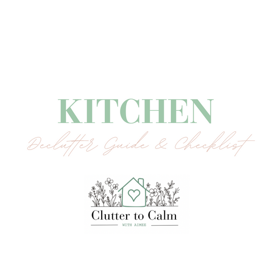 Kitchen Declutter Guide and Checklist